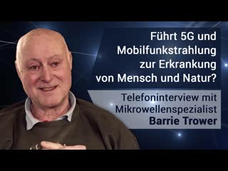 Telefoninterview mit mikrowellenspezialist dr barrie trower (teil 1) [interview]