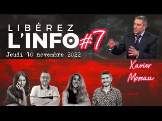 Libérez l'info #7 avec xavier moreau