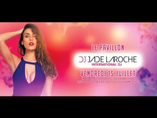 Dj jade laroche pavillon olivet