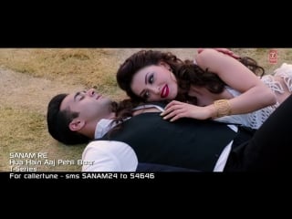 Hua hain aaj pehli baar sanam re pulkit samrat, urvashi rautela, divya khosla kumar t series