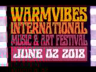 Warmvibes 2018 lineup artist videos