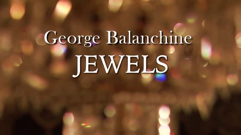 Драгоценности дж баланчин, g balanchine jewels, mariinsky ballet, #урокихореографии