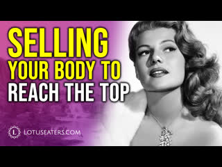 Transactional sex has always been a part of hollywood