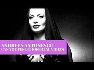 Andreea antonescu (miss ventura) can you feel it (official video)