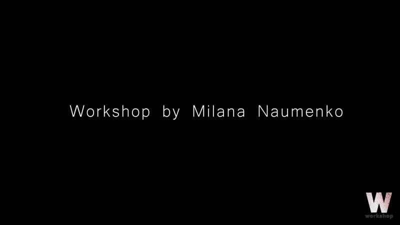#womanworkshop | milana naumenko