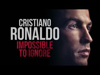 Криштиану роналду тот, кого нельзя не заметить (2021) cristiano ronaldo impossible to ignore