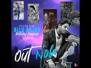 Stylish star allu arjun birthday special mashup ¦ jn editz