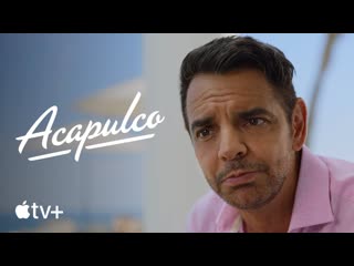 Acapulco | series trailer