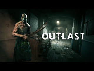 Outlast #2