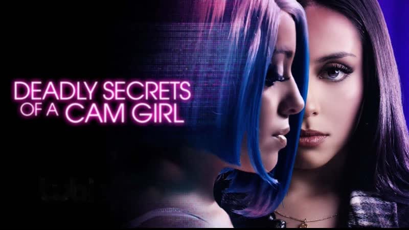 Смертельные секреты вебкам модели (2023) deadly secrets of a cam girl