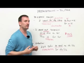 To or for prepositions in english