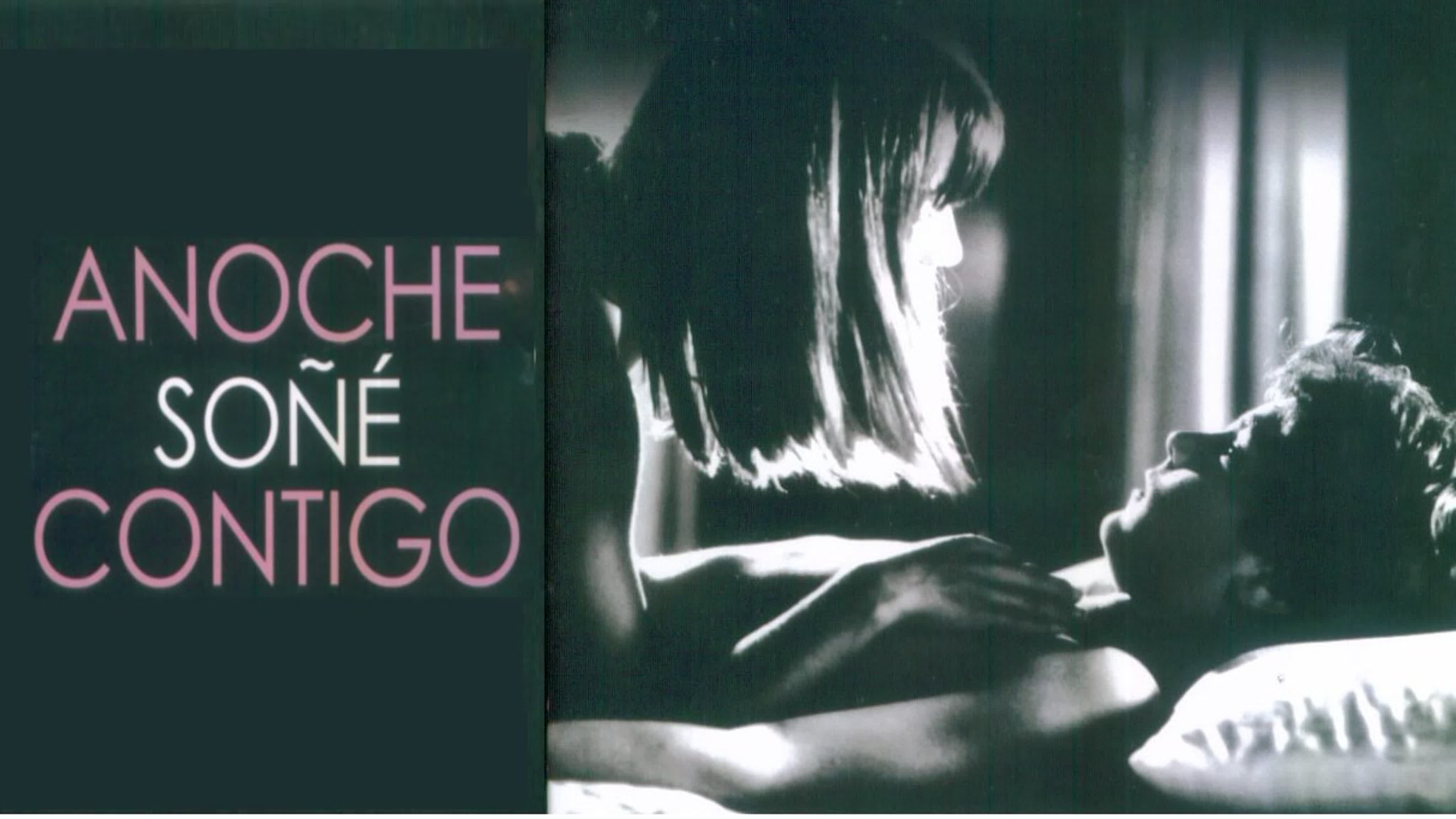Anoche soñe contigo (1992)