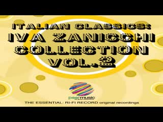 Iva zanicchi collection vol 1 e 2 (full albums)