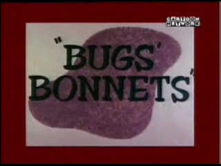 Bugs bunny 135 bugs bonnets