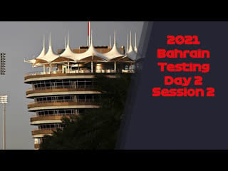 [f1] pre season testing 2021 day 2, session 2