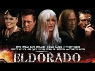 Эльдорадо / eldorado / 2012 [daryl hannah, michael madsen]