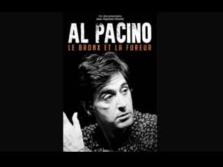 Al pacino, le bronx et la fureur un documentaire jean baptiste peretie (2022)