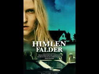 Когда упадут небеса himlen falder (2009) дания