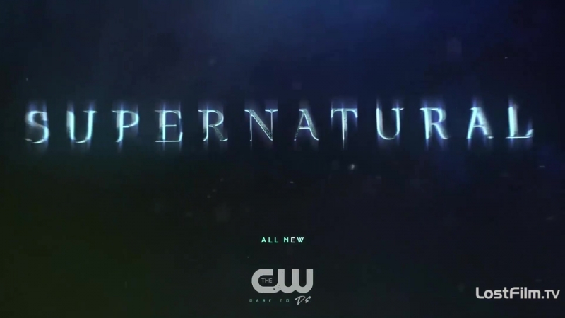 Озвученный трейлер 13 сезона сериала «сверхъестественного»