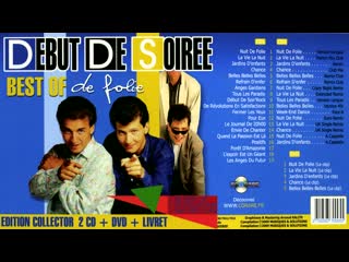 Debut de soiree best of de folie (remastered, limited edition) cd1 [2009 compilation]