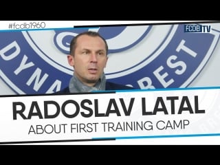 Radoslav latal about first training camp