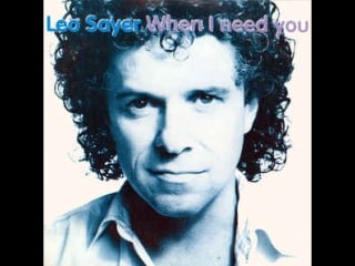 Leo sayer when i need you(1976)