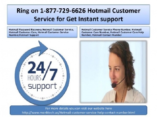 Hotmail customer service number 1 877 729 6626 for hotmail smooth functioning