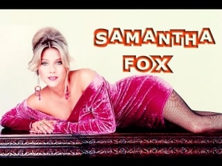 * samantha fox | hd | *