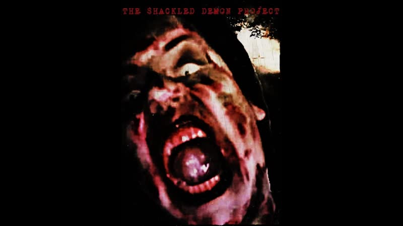 Проект "закованный демон" (2020) the shackled demon project