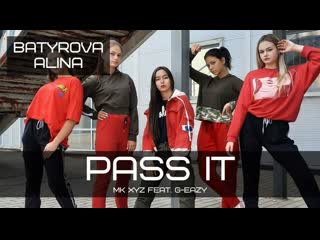 Mk xyz feat g eazy pass it | choreo alina batyrova