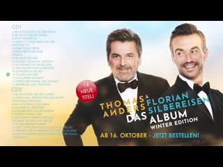 Thomas anders und florian silbereisen das album (winter edition) (offizieller albumplayer)