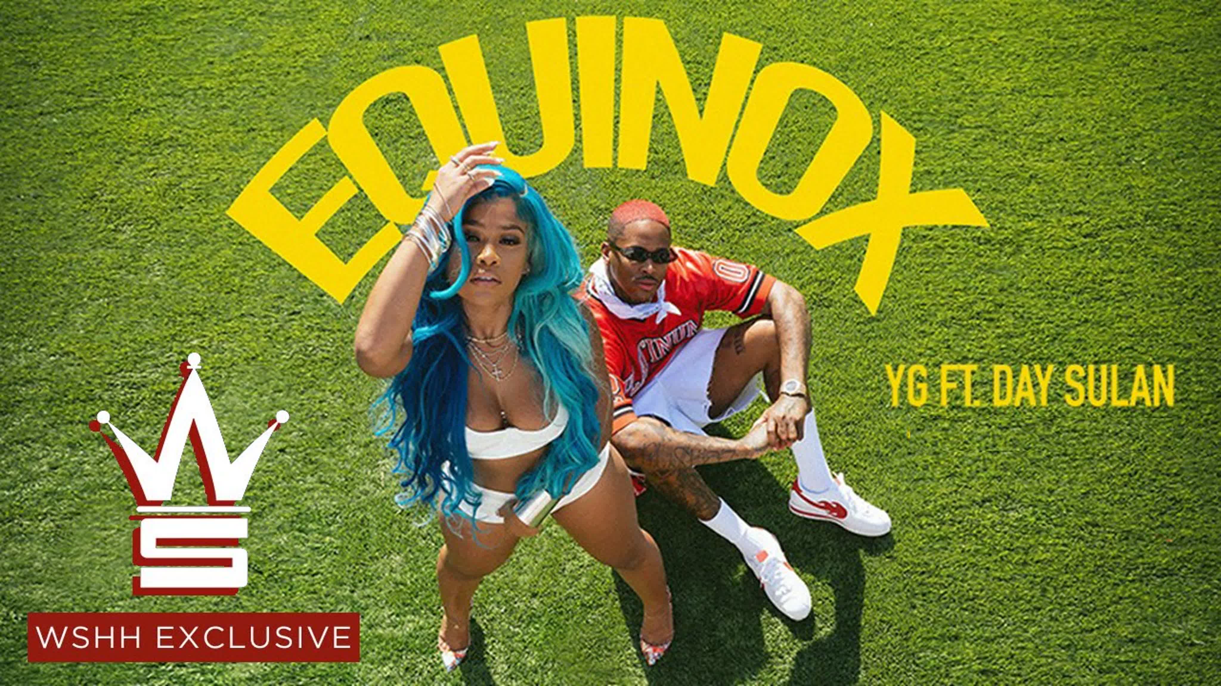 Yg equinox ft day sulan - BEST XXX TUBE