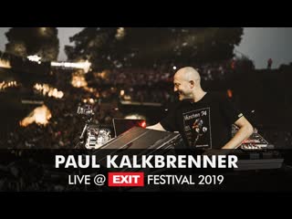 Exit 2019 ¦ paul kalkbrenner live @ mts dance arena full show  