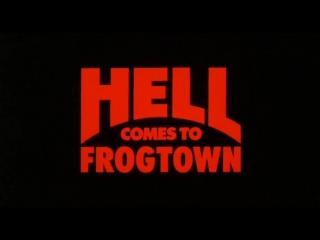 Hell comes to frogtown trailer