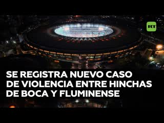 Altercados entre hinchas antes de la final de la copa libertadores entre boca junior y fluminense