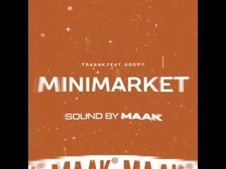 Fraank feat goody minimarket