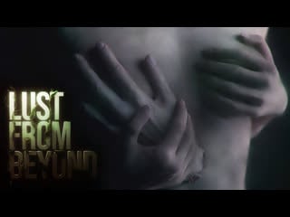 Lust from beyond (2021) игрофильм (субтитры)