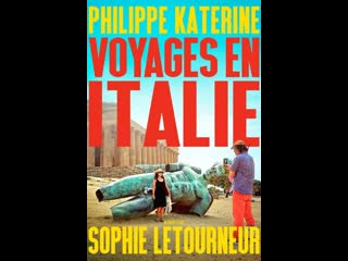 Поездка в италию (путешествие в италию) (2023) voyages en italie (viajes a italia)