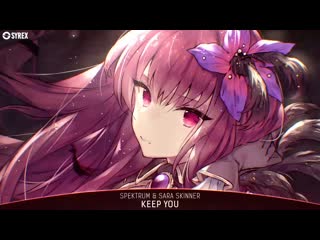 Nightcore keep you (spektrum sara skinner) (1080p) mp4