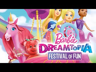 Barbie dreamtopia slavnosti zábavy 02x01(2017)