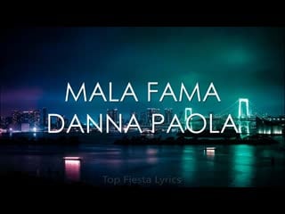 Danna paola mala fama (letra)(360p) mp4