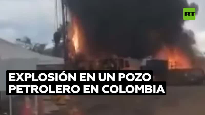 Explosión en un pozo petrolero deja varios heridos en colombia