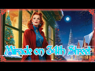 1947 чудо на 34 й улице / miracle on 34th street