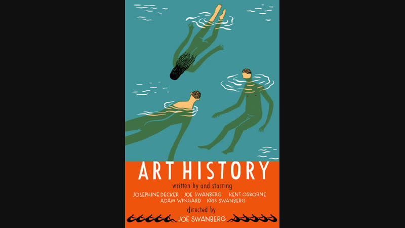 Art history 2011 by joe swanberg watch online 