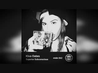 Kiva oates tremors parallel (original mix) #london #detroit #worldwide #dj #weekly #shows #mixes #sets #clubbing