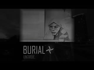 Burial 'untrue' cоздание шедевра | resident advisor (с переводом selector)