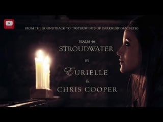 Psalm 46 stroudwater eurielle & chris cooper