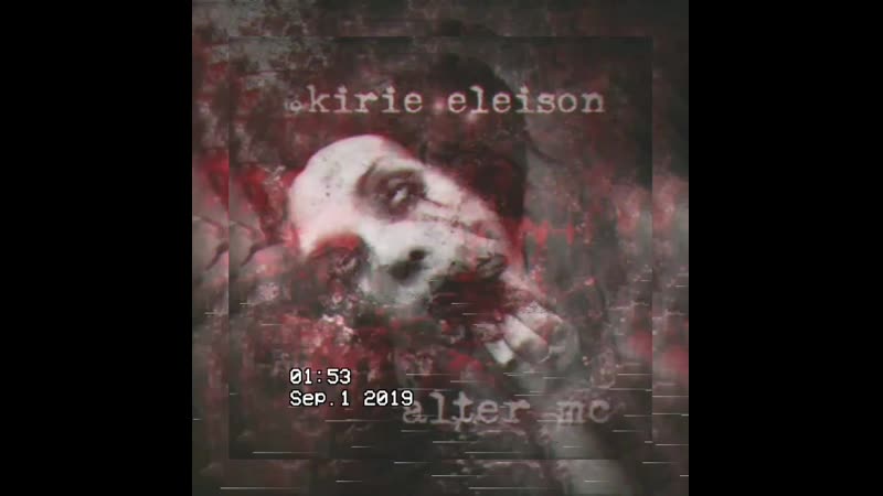 Alter mc [my ali3nation] kirie eleison (pre demo 2019)