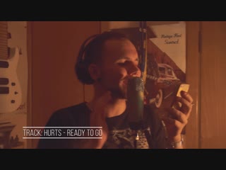 Hurts ready to go (ivan rogachev cover)