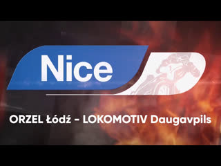 | nice | orzeł łódź lokomotiv daugavpils